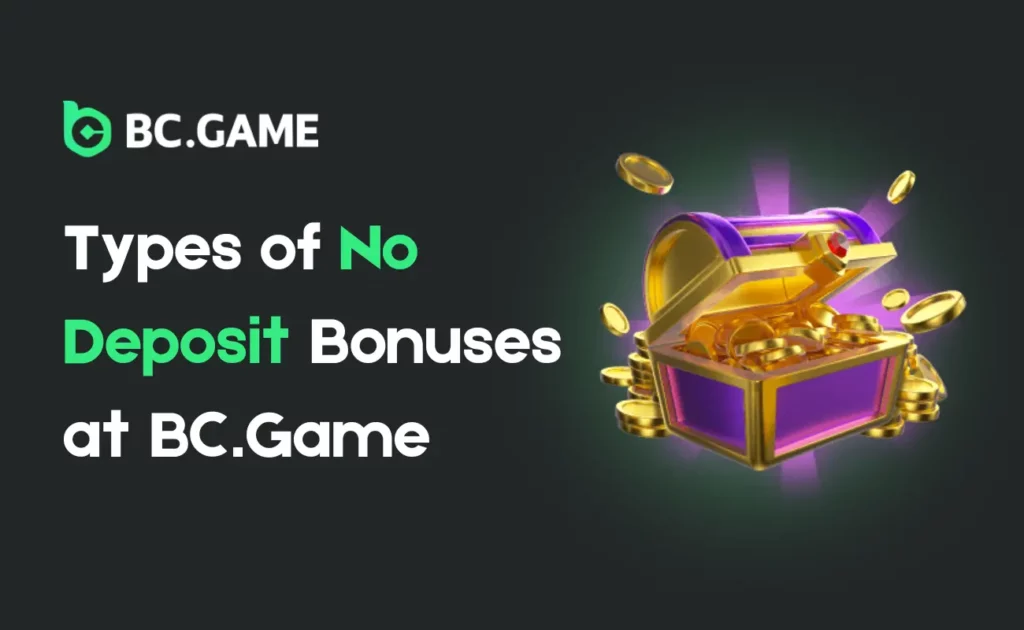 Available No Deposit Bonus Options at BC.Game NG